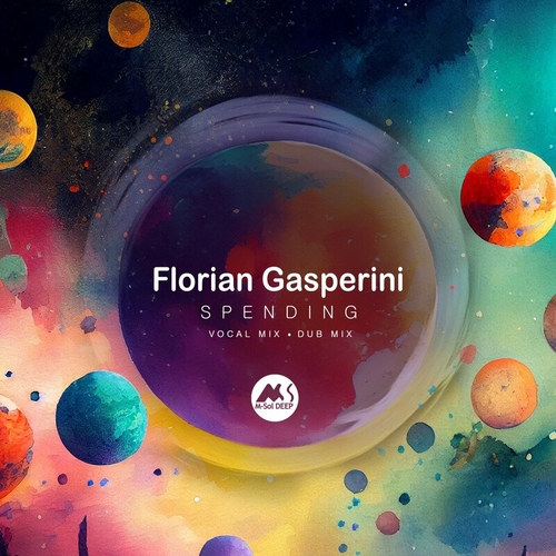 Florian Gasperini - Spending [MSD267]